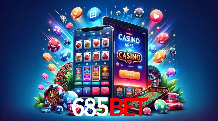APP oficial da 685bet para mobile