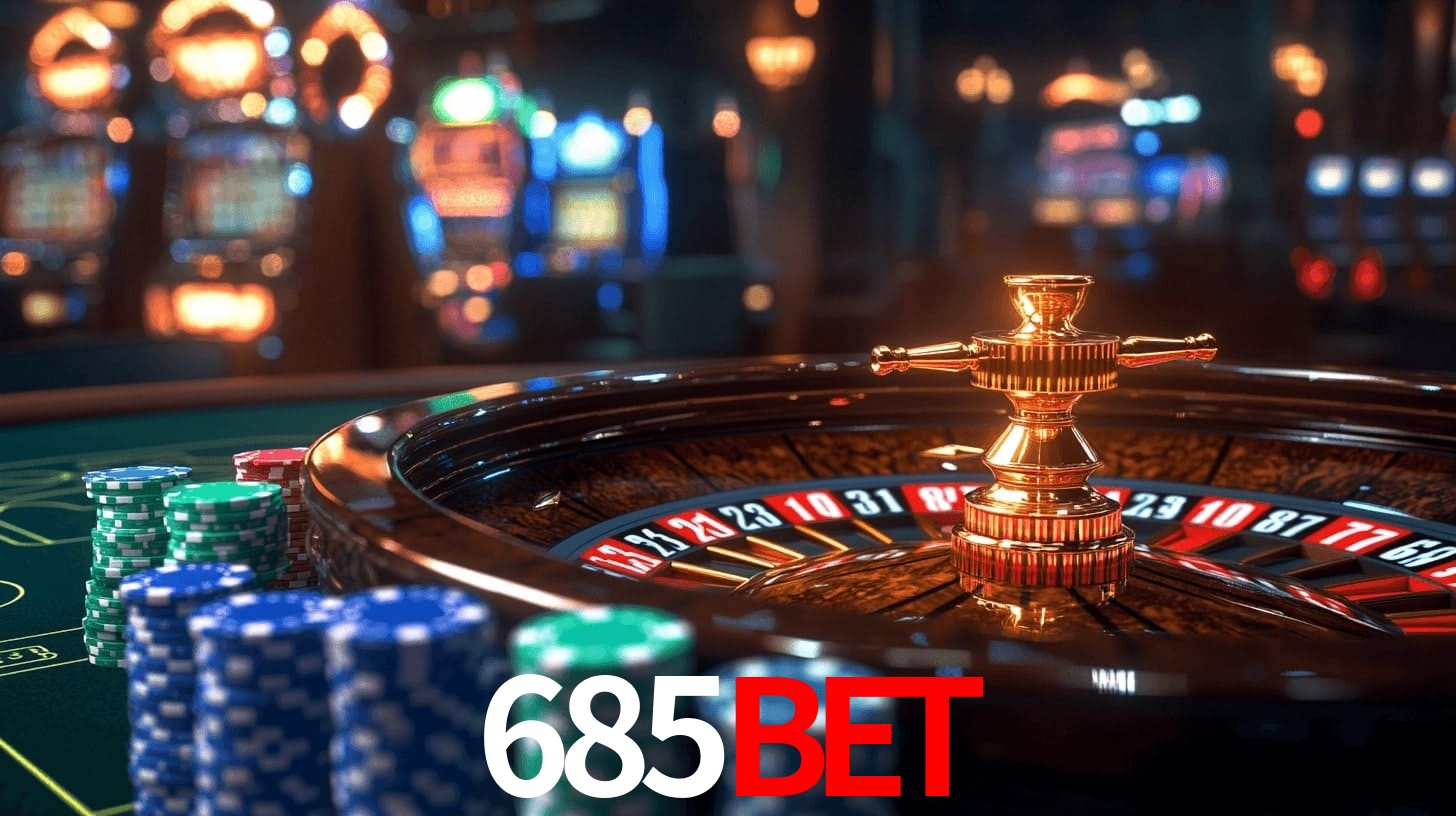 685bet: Seu Especialista em Apostas Esportivas Brasileiras
